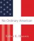 No Ordinary American