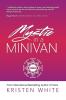 Mystic in a Minivan