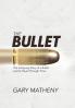 The Bullet