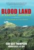 Blood Land A Karmic Journey