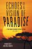 Echoes of a Vision of Paradise Volume 2