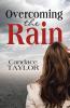 Overcoming the Rain