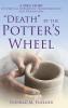 DEATH BY THE POTTER'S WHEEL