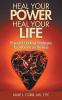 Heal Your Power Heal Your Life