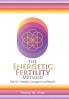 The Energetic Fertility Method