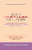 You Can Live Happily Married for a Lifetime