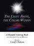 The Light Above the Colors Within