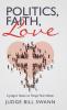 Politics Faith Love