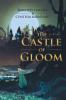 The Castle of Gloom