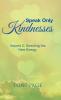 Speak Only Kindnesses