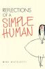 Reflections of a Simple Human