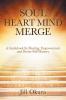Soul Heart Mind Merge