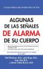 Algunas De Las Se��ales De Alarma De Su Cuerpo