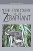 The Discovery of the Zebaphant
