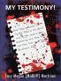 My Testimony!