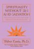 Spirituality Without Sin and Salvation