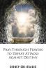Pray-Through Prayers to Defeat Attacks Against Destiny