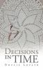Decisions in Time