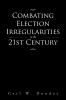 Combating Election Irregularities in the 21st Century