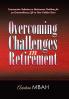Overcoming Challenges in Retirement
