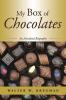 My Box of Chocolates