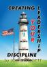 Creating Your Leadership Discipline