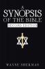 A SYNOPSIS OF THE BIBLE