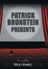 Patrick Bronstein Presents