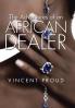 The Adventures of an African Dealer