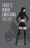 Foxies Biker Emotions Poetry