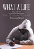 What a Life