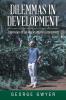Dilemmas in Development