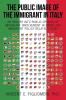 THE PUBLIC IMAGE OF THE IMMIGRANT IN ITALY