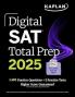 DIGITAL SAT TOTAL PREP 2025 WITH 2 FULL LENGTH PRACTICE TESTS