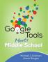 Google Tools Meets Middle School
