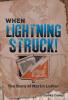 When Lightning Struck!