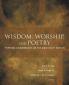 Wisdom Worship and Poetry