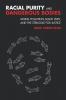 Racial Purity and Dangerous Bodies