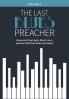 The Last Blues Preacher