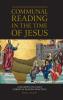 Communal Reading in the Time of Jesus