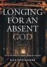 Longing for an Absent God