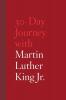 30-Day Journey with Martin Luther King Jr.
