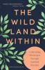 The Wild Land Within