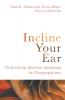 Incline Your Ear