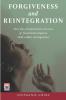 Forgiveness and Reintegration: How the Transformative Process of Forgiveness Impacts Child Soldier Reintegration (Regnum Studies in Mission)