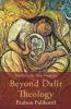 Beyond Dalit Theology