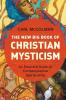 The New Big Book of Christian Mysticism
