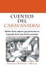 Cuentos del caravanserai