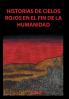 Historias de cielos rojos en el fin de la humanidad