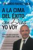 A la cima del ��xito con Dios yo voy